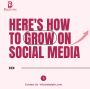 Mastering Social Media Growth: Strategies for Success