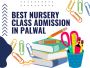 Best Nursery Class Admission in Palwal - bkpragmatic