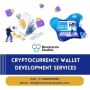 Most Trusted Cryptocurrency Wallet Developers - Blockchain S