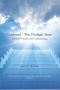 Godward / The Prodigal Steps: Spiritual Wisdom and Understan