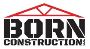 BornConstruction LLC