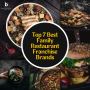 Top 7 Best Family Restaurant Franchise Brands 