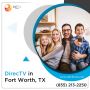 DirecTV Fort Worth, TX | (855) 213-2250 DirecTV Deals