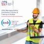 IOSH Managing Safety Level Training Courses in Mumbai