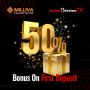 50% Bonus On First Deposit – Milliva