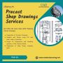 Looking for the best Precast Shop Drawing Services in USA