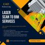 Scan to BIM Services Provider - CAD Outsourcing Firm