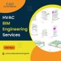 HVAC BIM Engineering Services Provider - CAD Outsourcing