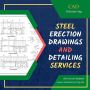 Steel Erection Drawing and Detailing Services Provider USA