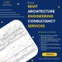 Revit Architecture Engineering Consultancy Services USA
