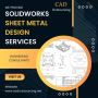 SolidWorks Sheet Metal Design Services Provider in USA