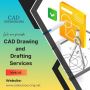 CAD Drawing and Drafting Services Provider - CAD Outsourcing
