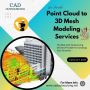 Point Cloud to 3D Mesh Modeling Services Provider in USA
