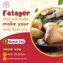 Get the Best Fatayer in Kuwait City