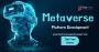 Elevate Your Digital Universe with Our Metaverse Development