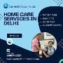 Home care services in Delhi