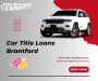 Unlock Cash Today with Car Title Loans in Brantford! 
