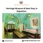 Castle Kanota: Heritage Museum & Best Stay In Rajasthan
