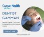 Dentist Cayman | Cayman Islands