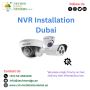 Did You Need NVR Installation in Dubai for Businesses?