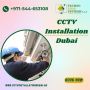 How to Get Safe CCTV Installation in Dubai?CCTV Installation
