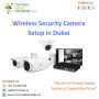 Reliable Services of Wireless Security Camera Setup in UAE.