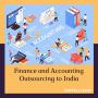 Benefits of Finance and Accounting Outsourcing to India