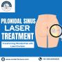 Best Pilonidal Sinus Laser Treatment in Noida