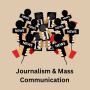 The Importance of Journalism and Mass Communication