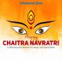 Embrace Divine Blessings: Chaitra Navratri with Channel.Live