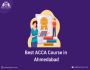 Best ACCA Course in Ahmedabad