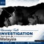 Uncovering Truth- Investigation Services in Malaysia