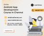 Android App Development Course in Chennai 