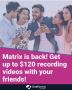 Participate in Matrix 3.0 and earn up to $120!