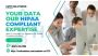 Ensuring Healthcare Privacy With HIPAA-Compliant Expertise