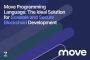 Move Programming Language: The Ideal Solution for Scalable a