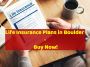 Affordable Life Insurance Plans in Boulder - Buy Now!