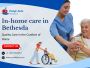 In-home care in Bethesda, Maryland