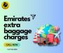 How much are Emirates extra baggage charges?