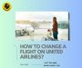 United flight change policy | +1-877-335-8488