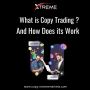 What is Copy Trading And How Does its Work?
