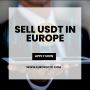 Sell USDT in Europe with Instant Execution