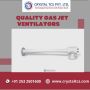 Quality Gas Jet Ventilators