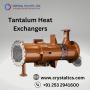  The Future of Heat Exchange: Tantalum Solutions