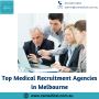 Top Medical Recruitment Agencies in Melbourne