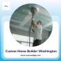 Custom Home Builder in Washington