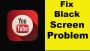 How to Fix Black Screen Issue on YouTube TV?