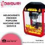 Melbourne's Premier Popcorn Machine Hire Service 
