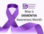 May is Dementia Awareness Month