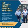 Trusted security guard providers Udaipur Trusted security guard providers Udaipur
